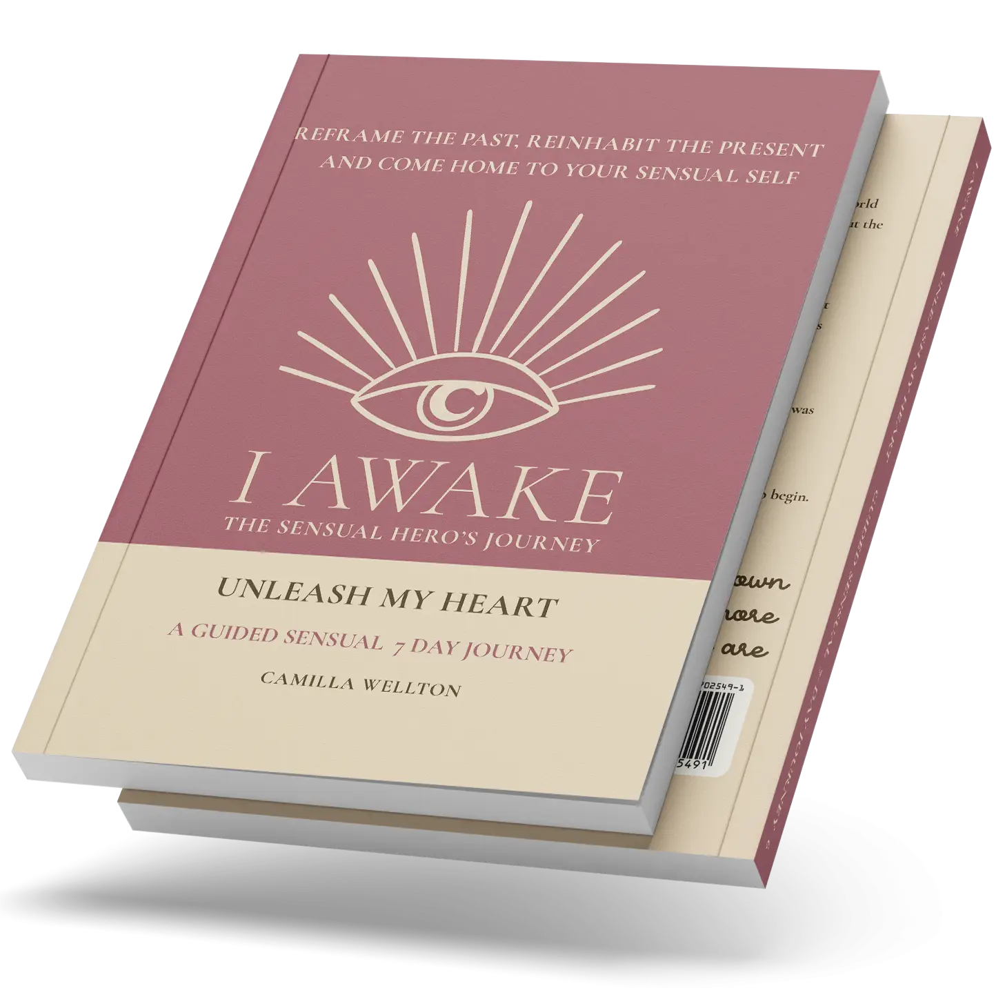 Unleash My Heart by Camilla Wellton, I AWAKE Sensual Hero’s Journey book cover